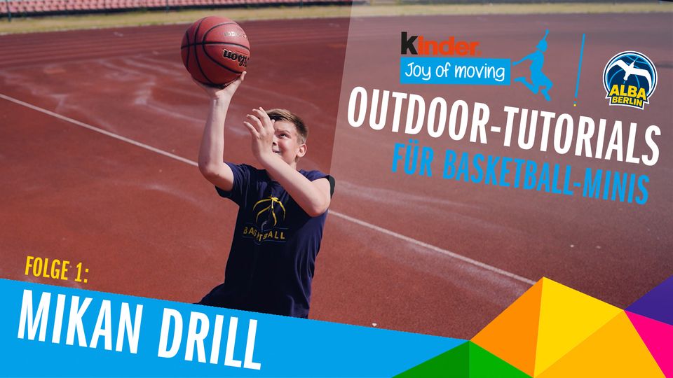 Mikan Drill | Outdoor-Tutorials mit der Basketball Academy by kinder Joy of Moving